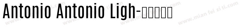 Antonio Antonio Ligh字体转换